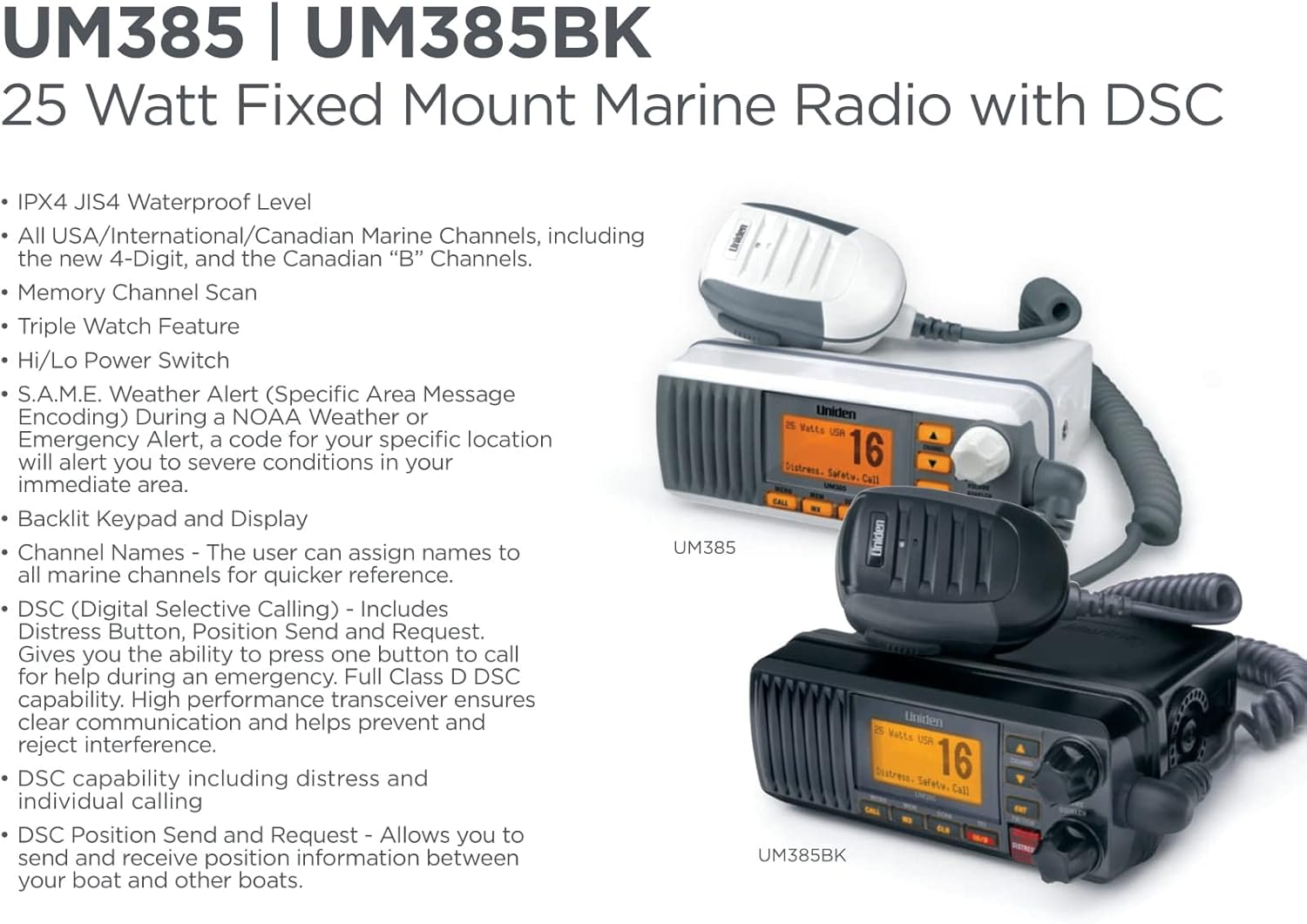 Uniden UM385 25 Watt Fixed Mount Marine Vhf Radio  Waterproof IPX4 with Triple Watch  Dsc  Emergency/Noaa Weather Alert  All Usa/International/Canadian Marine Channels  Memory Channel Scan  White