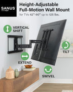 SANUS Height Adjustable Full Motion TV Wall Mount for 42" to 90" TVs - Raise or Lower TV 4" After Install - Maximizes Compatibility with Your Setup - 3 Step DIY w/Smooth Extension, Tilt & Swivel