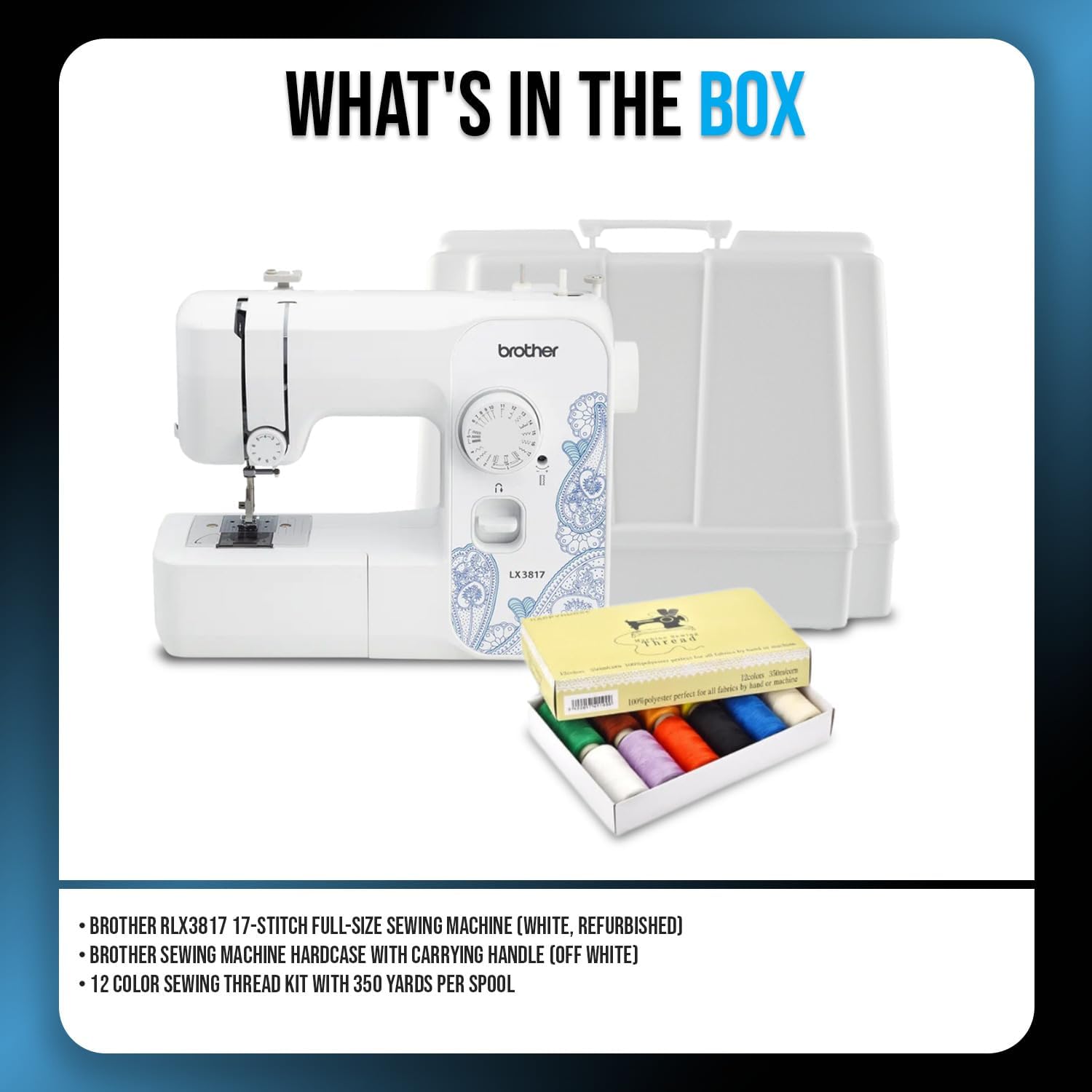 Brother RLX3817 17-Stitch Full-Size Sewing Machine (White) Bundle with Hardcase and Sewing Thread Kit (3 Items) (Certified Renewed)