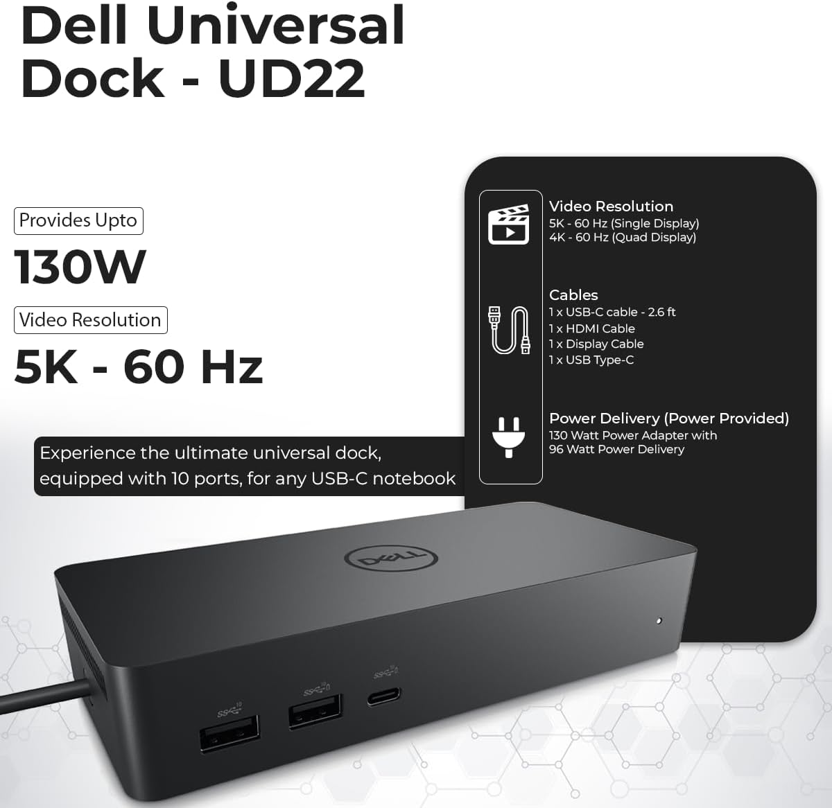 UD22 Dell Docking Station Dual Monitor Bundle - USB-C/USB-A Universal Dell Dock for Laptops Comes with 130W Adapter + Anyhdd HDMI  DisplayPort  USB-C Cables & Cloth - Supports Dual/Triple/4 Monitors